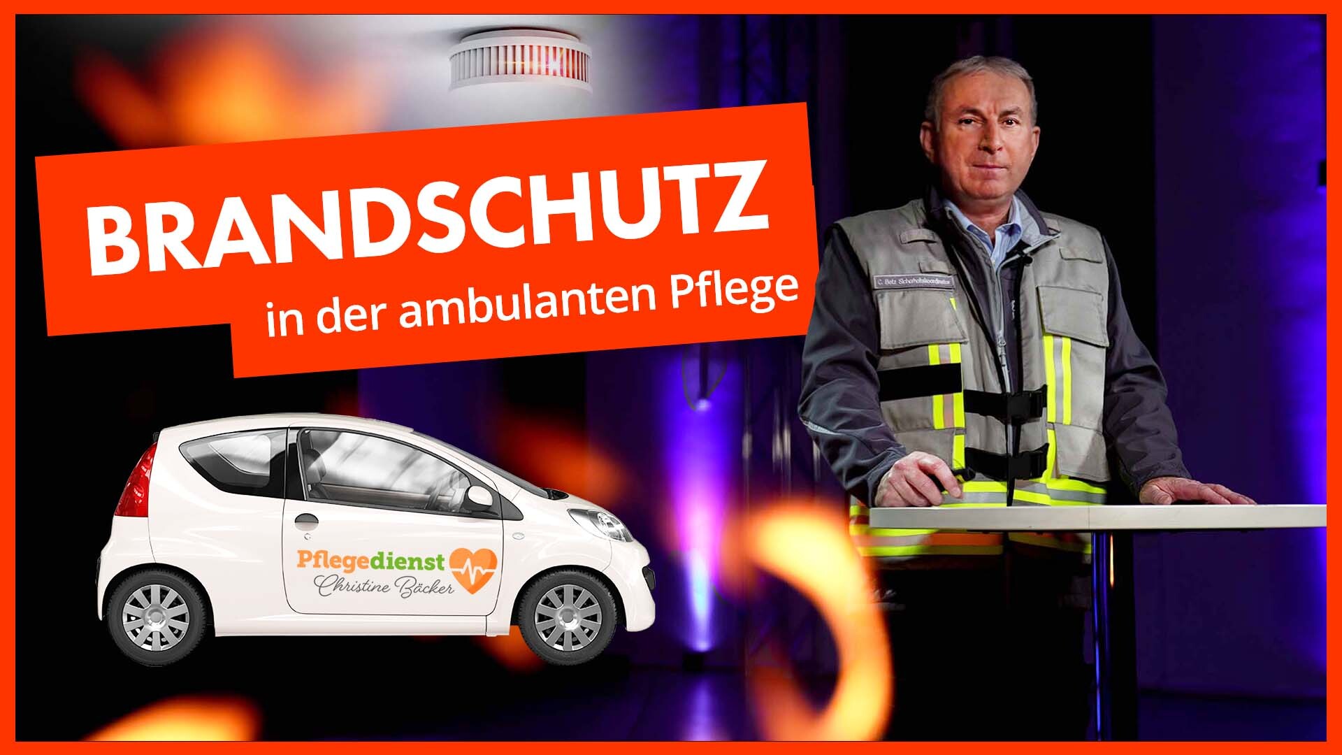 Brandschutz: Vorbeugende und organisatorische Maßnahmen für die ambulante Pflege